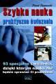 Szybka nauka - praktyczn ćwiczenia Szybka nauka - praktyczn ćwiczenia