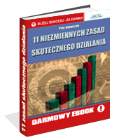 11 niezmiennych zasad skutecznego dzia�ania