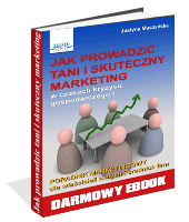 Jak prowadzić tani i skuteczny marketing?